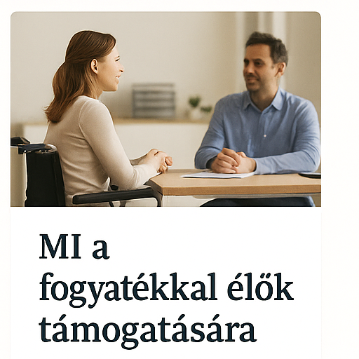 MI a fogyatékkal élők támogatására